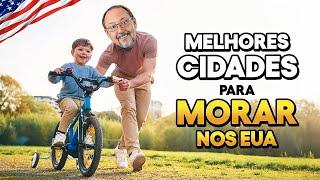 5 MELHORES LUGARES PARA MORAR NOS EUA… QUE VC NÃO CONHECE