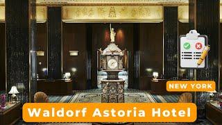 Pros & Cons Waldorf Astoria Hotel New York. Review