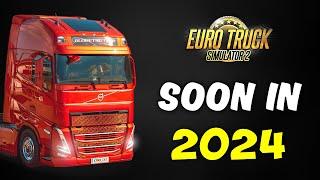 New Content Coming Soon in 2024 for ETS2 and ATS