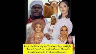 Palace In Disarrày As Temitope Exposed Igbi planted  Cow head In Queen Naomis Apartment Allegedly.