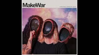 MakeWar - Underachiever Official Audio