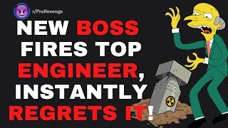 rProRevenge  New Boss Fires Engineer Instantly Regrets It