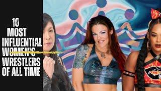 Top 10 Most Influential Womens Wrestlers Of WWE  WWE 2023-2024  WWE Superstars