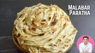 Malabar Paratha Recipe  Kerala Paratha  Soft & flaky layered Paratha Malabar Parotta Recipe Kunal