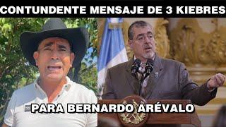 ESDUIN JAVIER JAVIER ALIAS 3 KIEBRES LE MANDA UN MENSAJE AL GOBIERNO DE BERNARDO ARÉVALO GUATEMALA