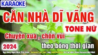 Karaoke Căn Nhà Dĩ Vãng Nhạc Sống Tone Nữ Beat Chuẩn Bao Đỉnh  Nhạc Sống Trần Văn