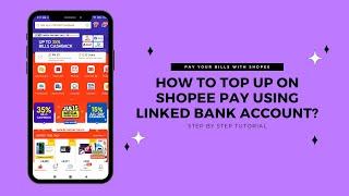 PAANO MAG TOP UP SA SHOPEE PAY GAMIT ANG BANK ACCOUNT?  Step by Step Tutorial