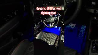 Genesis G70 Footwell Lighting Mod What do you think? #genesisg70