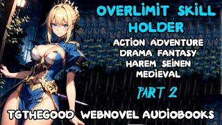 SEINEN Overlimit Skill Holder -Audiobook Part 2