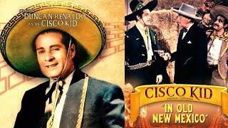 Cisco Kid in Old New Mexico 1945 Full Western  Duncan Renaldo