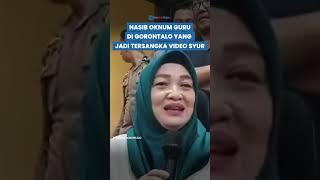 NASIB OKNUM GURU di Gorontalo yang Jadi Tersangka Video Syur