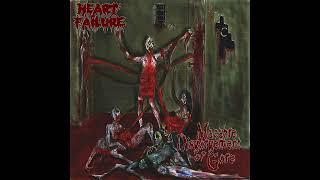 Heart Failure - Macabre Disgorgement of Gore 2002