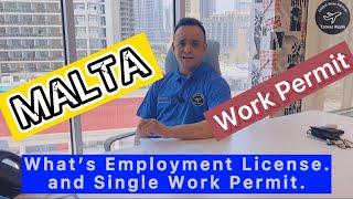 Malta Work Permit  Malta Visa  What is Employment License and Single Work Permit ?