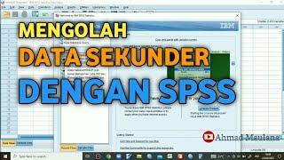 Cara Mengolah Data Sekunder Dengan SPSS Mudah Untuk di Praktekkan