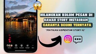 Cara Menonaktifkan Komentar di Story Instagram