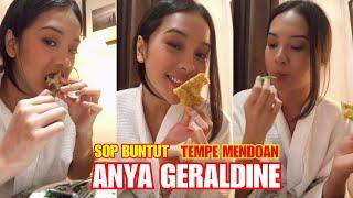 NIKMATNYA ANYA GERALDINE live MAKAN SOP BUNTUT SAMA MEDOAN PAKAI CABAI RAWIT