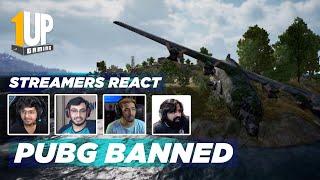 Streamers React  PUBG Mobile Banned in India