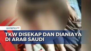 Pilu TKW Disekap dan Dianiaya di Arab Saudi