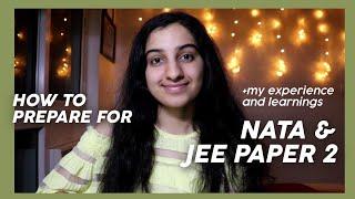 My NATA AND JEE PAPER 2 Experience  + TIPS FOR FUTURE ASPIRANTS 