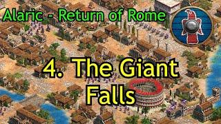 4. The Giant Falls  Alaric - Return of Rome  AoE2 DE Campaign