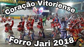 QUADRILHA CORAÇÃO VITORIENSE 2018 2°Lugar FORRÓ JARI