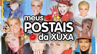 MEUS POSTAIS DA XUXA