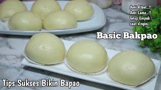 Bakpao lembut dan empuk dengan Resep Basic Bahan yang mudah