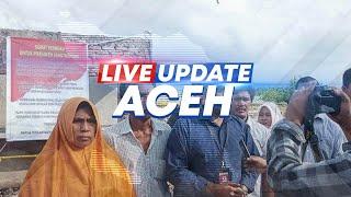 LIVE UPDATE ACEH