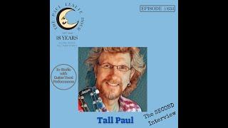 Tall Paul Interviewed by Paul Leslie with recorded live music performances