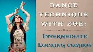 FREE CLASS WITH ZOE - Intermediate Locking Combos Dance Technique