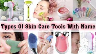 Types Of Skin Care Tools With NameFacial tools nameskin beauty tools for ladiesfacial massager