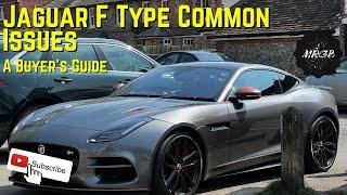 Jaguar F Type Common Issues  What To Look For When Buying a Used Jaguar F Type  A Buyers Guide