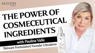 The Power of Cosmeceutical Ingredients with Pauline Valle