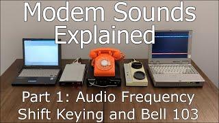 Modem Sounds Explained Part 1 Audio Frequency Shift Keying and Bell 103