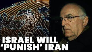 Former MI6 Head Israel is going to punish Iran heavily