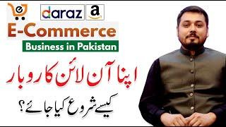 How to Start an E-Commerce Business in Pakistan  Shah Jahan Labar