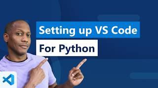 Getting Started with Python in VS Code Official Video