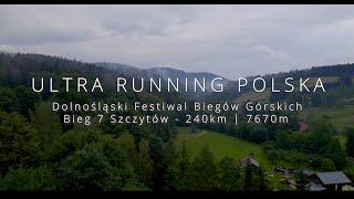Ultra Running Polska odc.2 - Dolnośląski Festiwal Biegów Górskich DFBG Bieg 7 Szczytów 240km