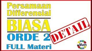 Materi full Persamaan Differensial Biasa orde 2  - Detail