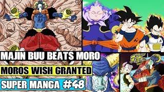 MAJIN BUU BEATS MORO Moro Makes TWO Wishes Final Battle? Dragon Ball Super Manga Chapter 48 Review