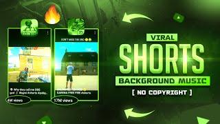 Viral  Shorts Background Music for Free Fire & BGMI PUBGM NO COPYRIGHT  No Copyright Music