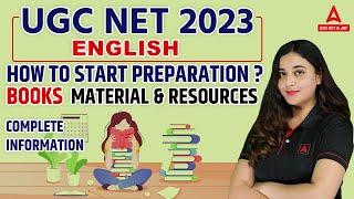 UGC NET 2023  English  How to Start Preparation?  Books Material & Resources  Complete Info