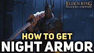 Elden Ring DLC - How To Get The NIGHT ARMOR Set - Shadow of The Erdtree Sauron Armour