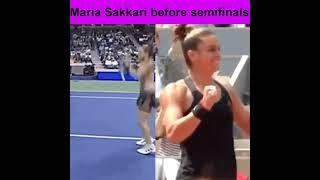 Maria Sakkari  and Semifinals