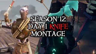 Season 12 Launch Day KNIFE Montage  Sea of Thieves