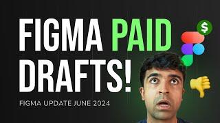 Figma Drafts Are Now PAID? - Everything You Need To Know - Figma Update