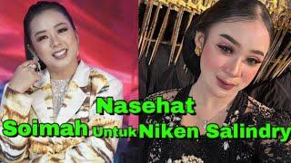 Nasehat soimah untuk Niken salindri