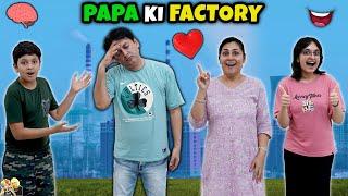 PAPA KI FACTORY  Short Movie  Aayu and Pihu Show