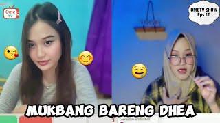 KEPOIN HUBUNGAN DHEA SAMA IVANN TAPI  SAMBIL MUKBANG    OMETV