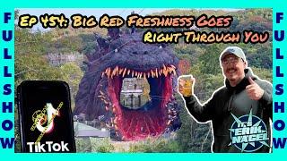 Ep 454 Big Red Freshness Goes Right Through You